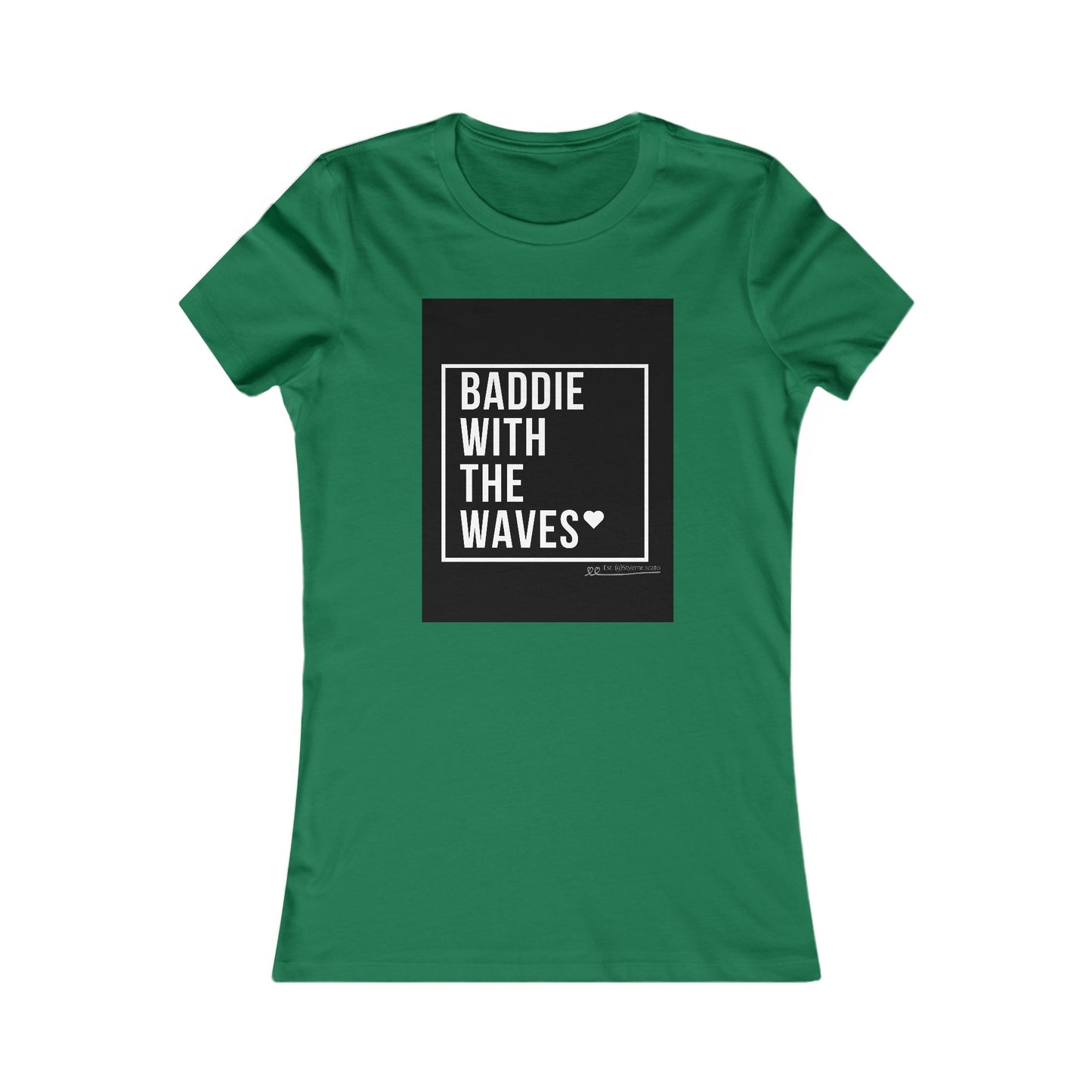 "Baddie with the waves" t-shirt Printify