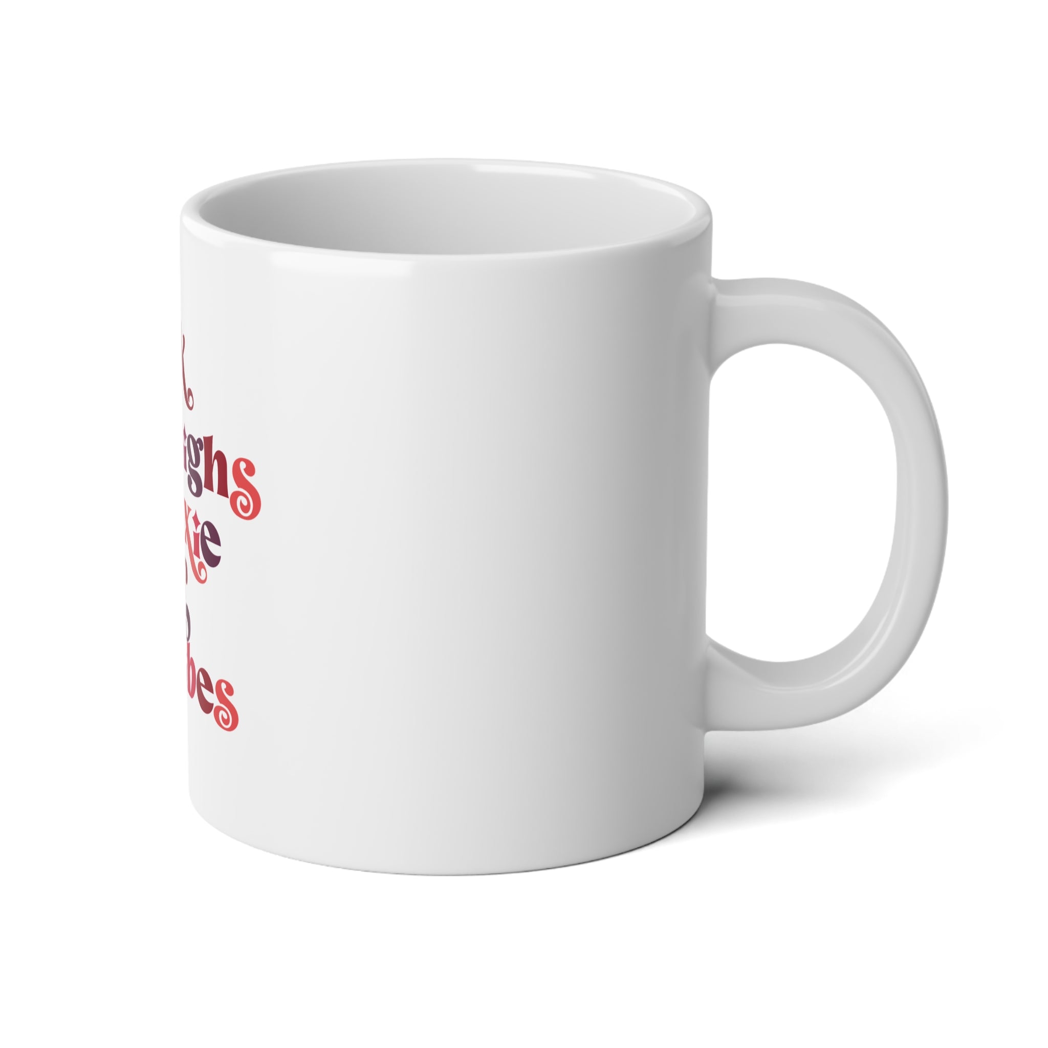 Jumbo Mug - Thick Thighs & Pixie Hair Vibes Mug, 20oz Printify