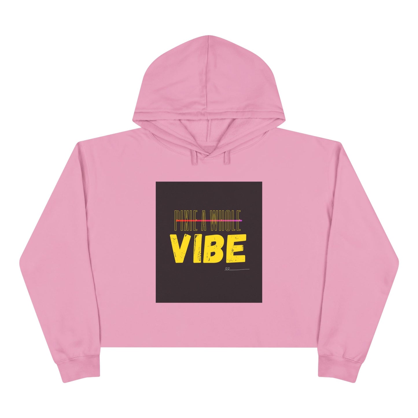 "PIXIE A WHOLE VIBE"Crop Hoodie Printify