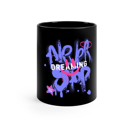 Custom Black Coffee Mug 11oz - Never Stop Dreaming Design Printify