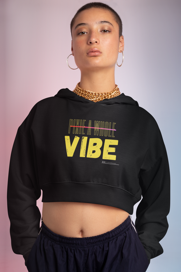 "PIXIE A WHOLE VIBE" Crop Hoodie
